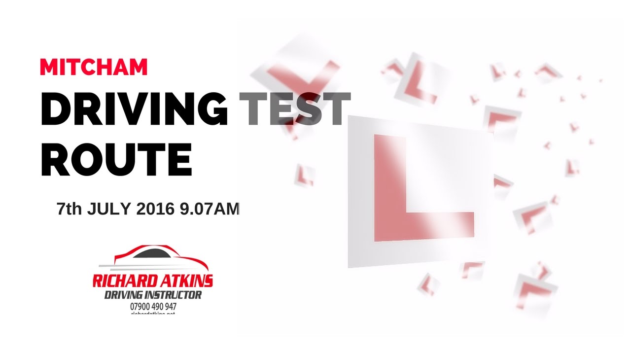 Mitcham Driving Test route Matt's Test  7 July 2016