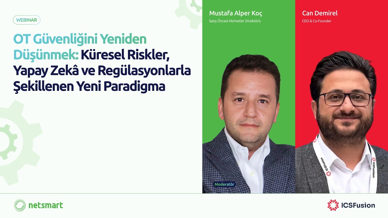 OT Güvenliğini Yeniden Düşünmek: Küresel Riskler, Yapay Zekâ ve Regülasyonlarla Yeni Paradigma
