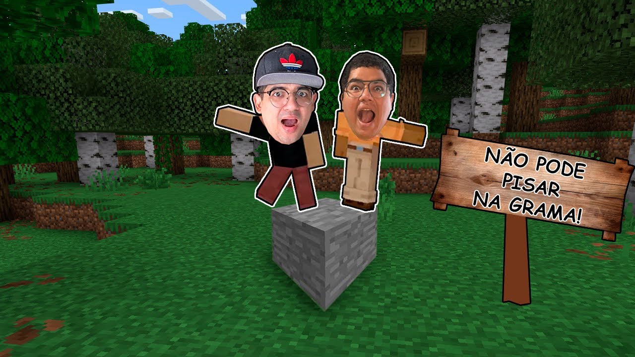 SE PISAR NA GRAMA DO MINECRAFT, PERDE! (cuidado!!)