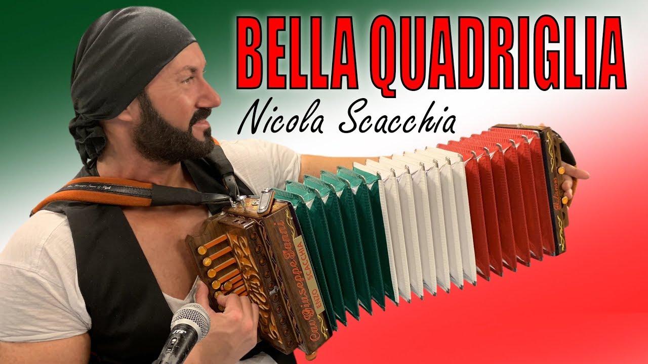 BELLA QUADRIGLIA - NICOLA SCACCHIA campione del mondo di organetto