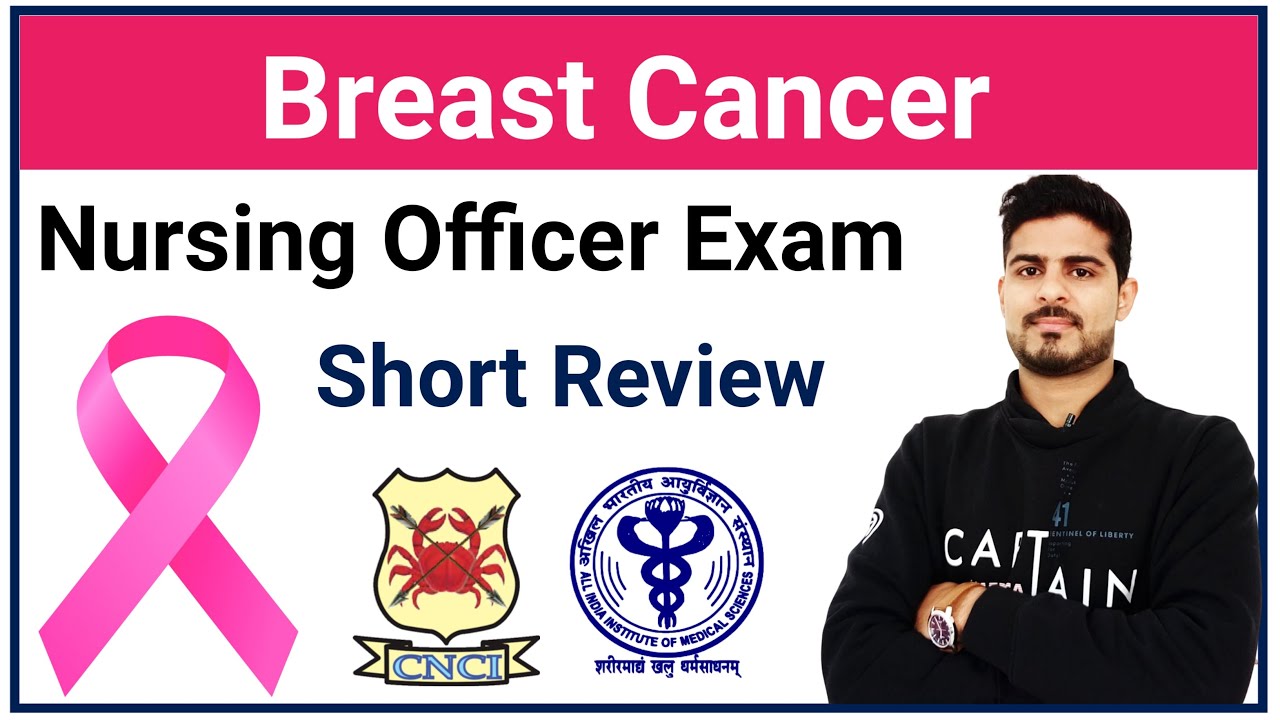 Breast Cancer | Oncology | CNCI Staff Nurse Exam