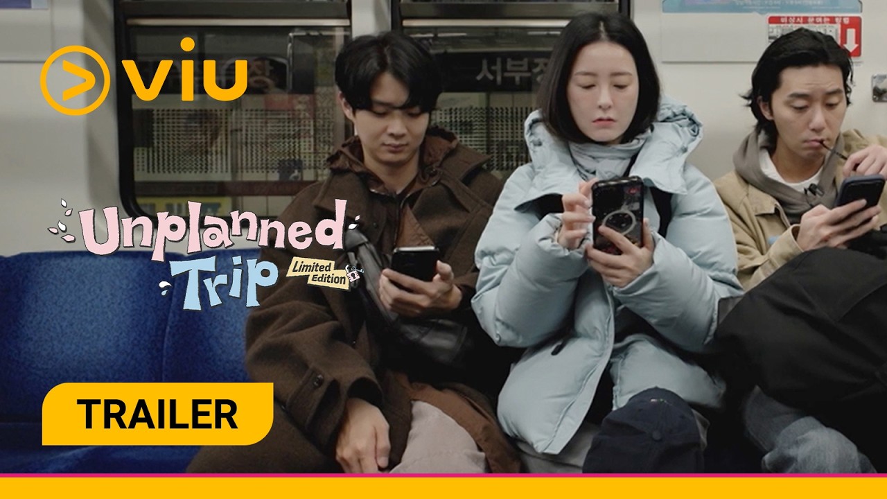 [Teaser] Unplanned Trip - LimitedEdition | On Viu 4 May!