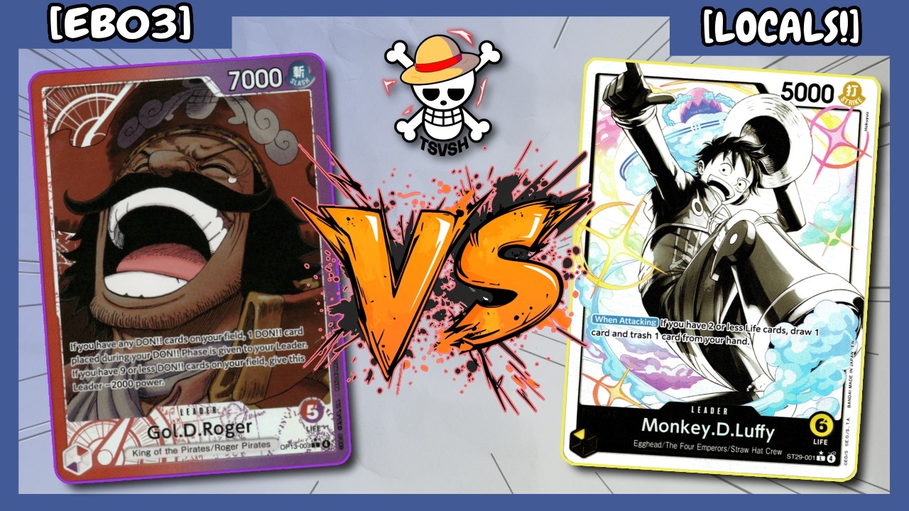 EB03 RP Roger VS Y Luffy OPTCG POV