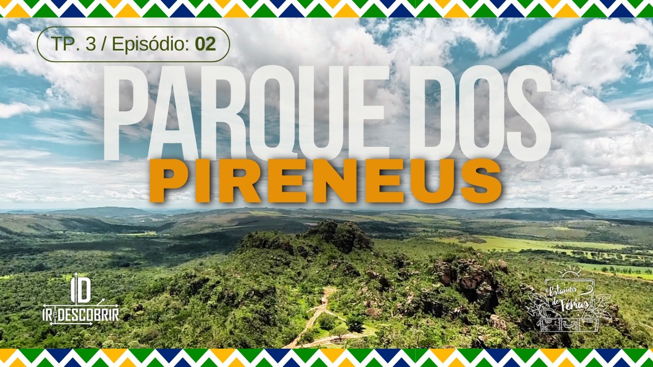 Parque dos Pireneus e Pirenópolis a Noite | ESTAMOS DE FÉRIAS - TP3/Ep. 02 - Ir e Descobrir