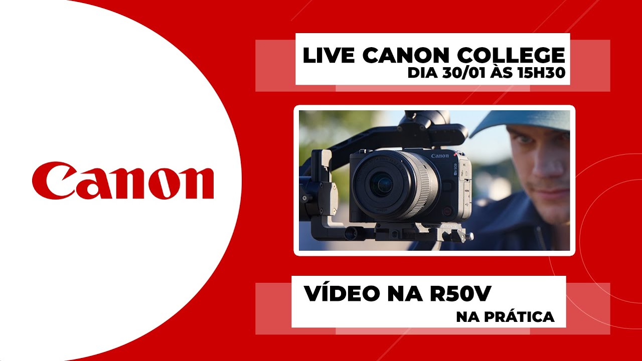 LIVE CANON COLLEGE 2026 - VÍDEO COM A R50V