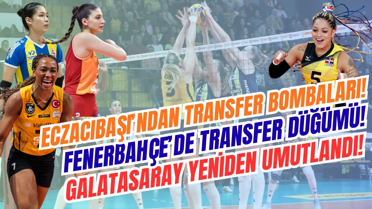 Fenerbahçe'de transfer krizi, O takımdan beklenmedik hamle, Eczacıbaşı bombayı patlattı!