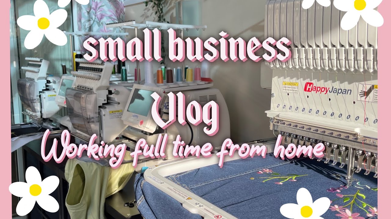Work from home Studio Vlog Embroidery Business
