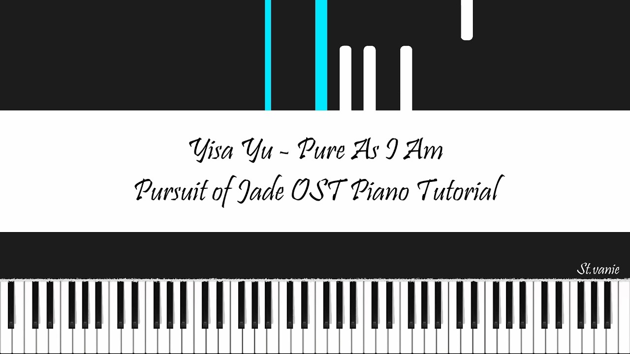 郁可唯 Yisa Yu - 清清如我 Pure As I Am | 逐玉 Pursuit of Jade OST Piano Tutorial