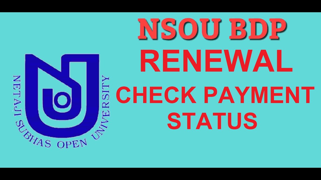 NSOU BDP RENEWAL CHECK PAYMENT STATUS
