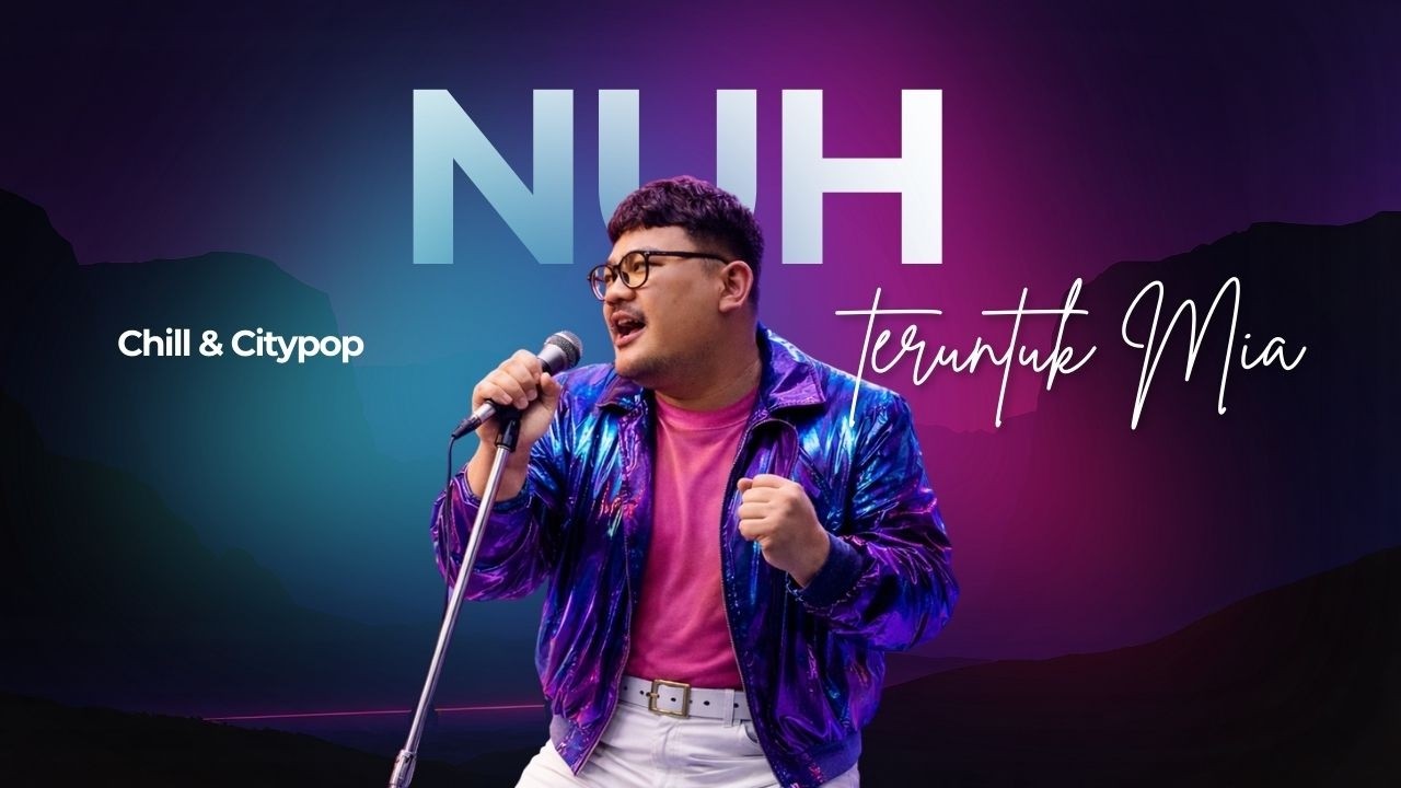 Teruntuk Mia – NUH | Citypop Remix / Chill 80s Vibes