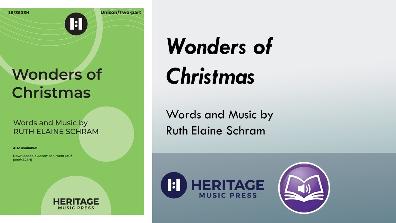 Wonders of Christmas (Unison/Two-part) - Ruth Elaine Schram
