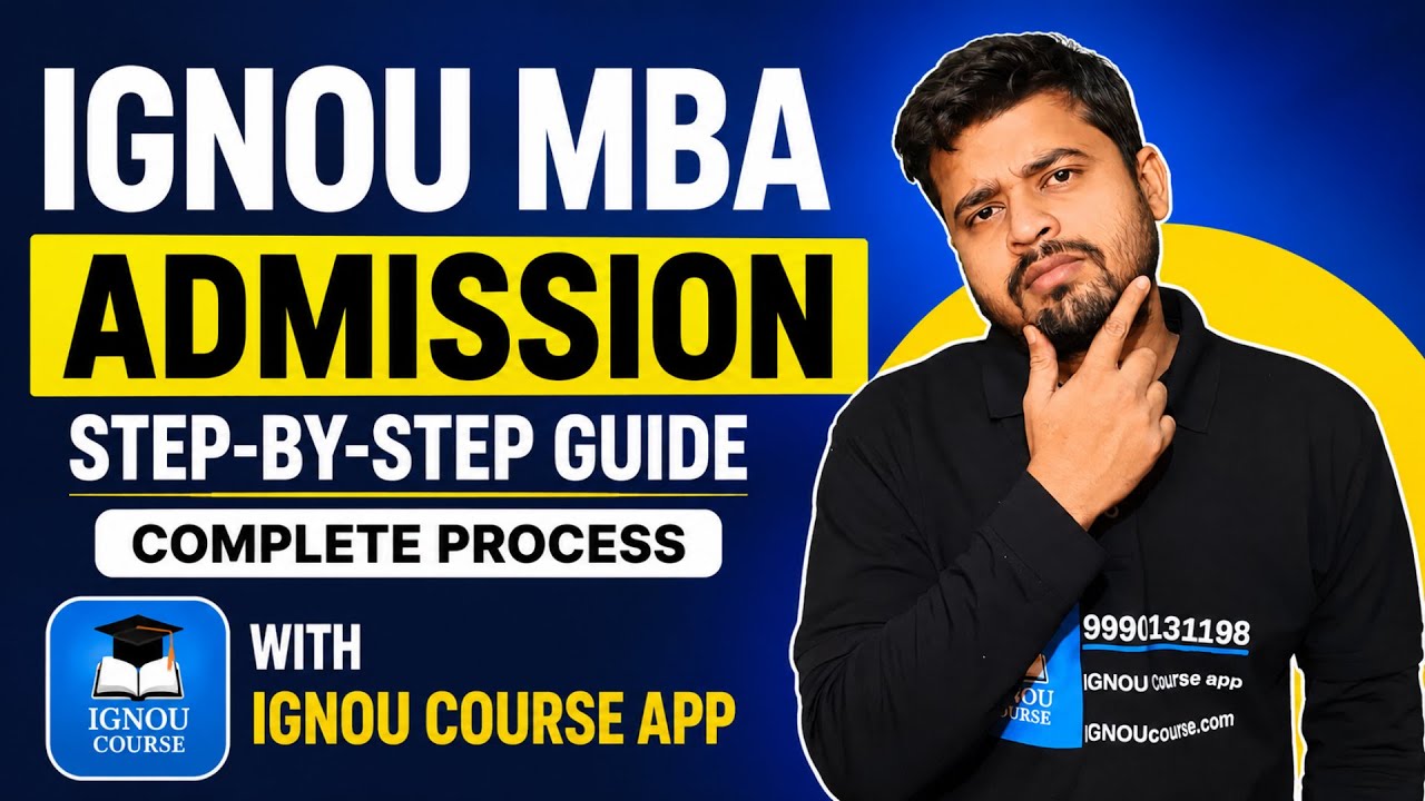 IGNOU MBA Admission 2026 | Complete Admission Process Using IGNOU Course App