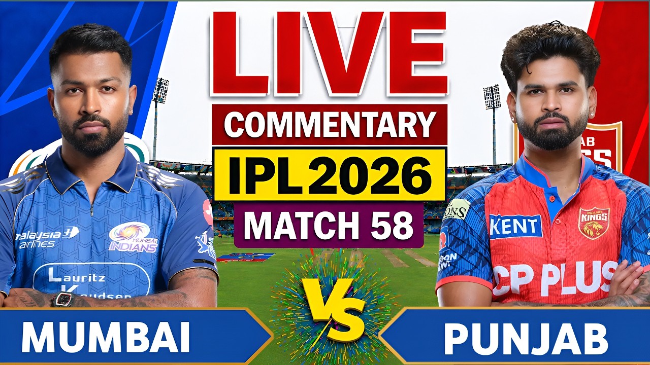 🔴LIVE : Pbks vs Mi 58th Ipl Match | Ipl 2026 | Mumbai vs Punjab | Mi vs Pbks live score & Commentary