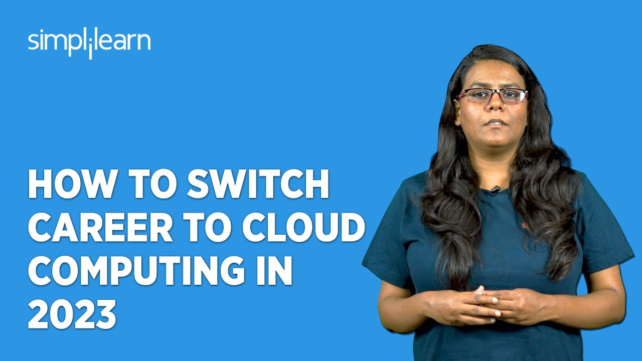 How to Switch Career to Cloud Computing in 2026 | Cloud Computing Careers in 2026 | Simplilearn