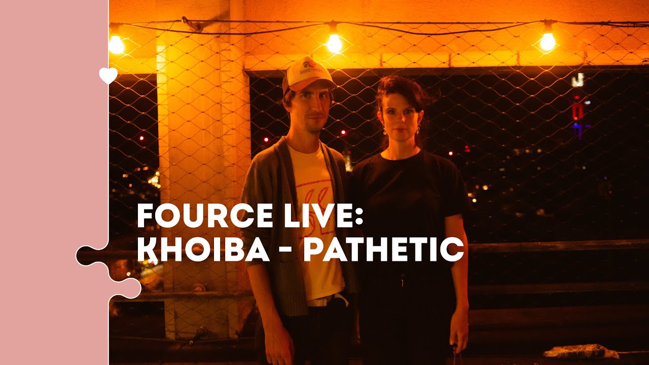 Fource Live: Khoiba - Pathetic