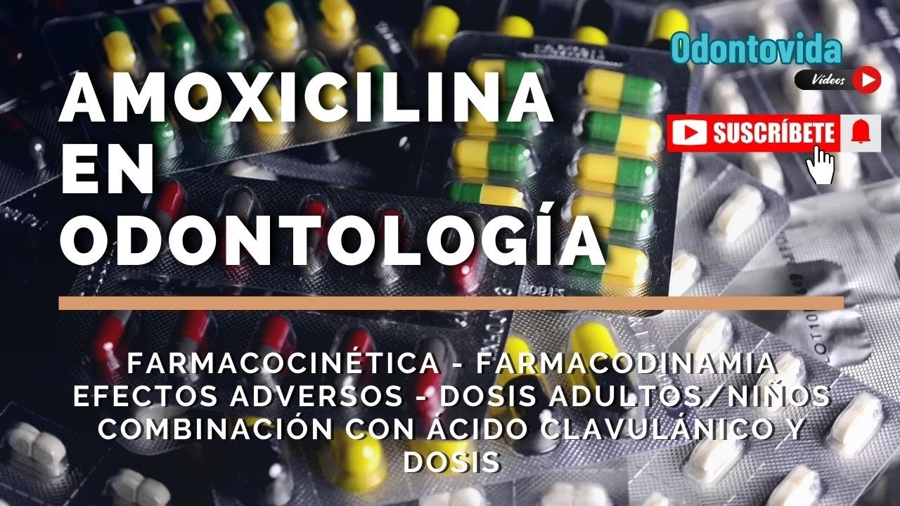 Amoxicilina en Odontolog&iacute;a