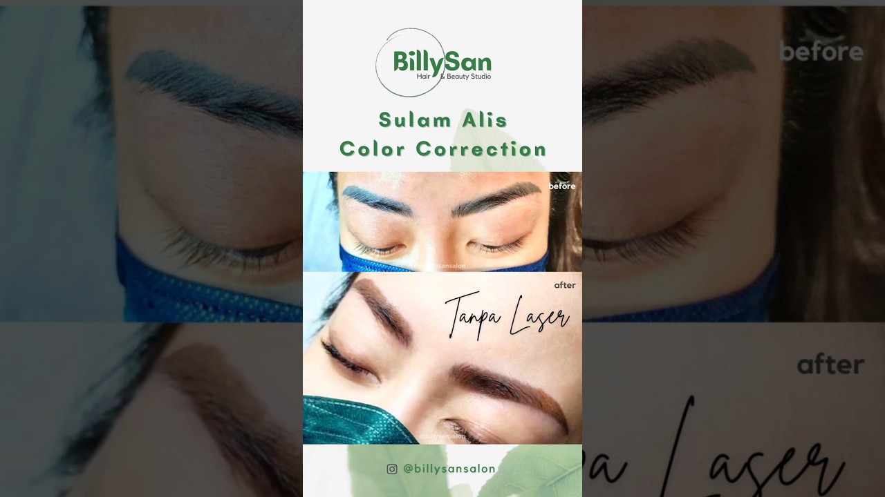 Benerin warna sulam alis TANPA LASER cmiiww 💚 IG : #BillySanSalon #sulamalisjakarta #salonjakarta