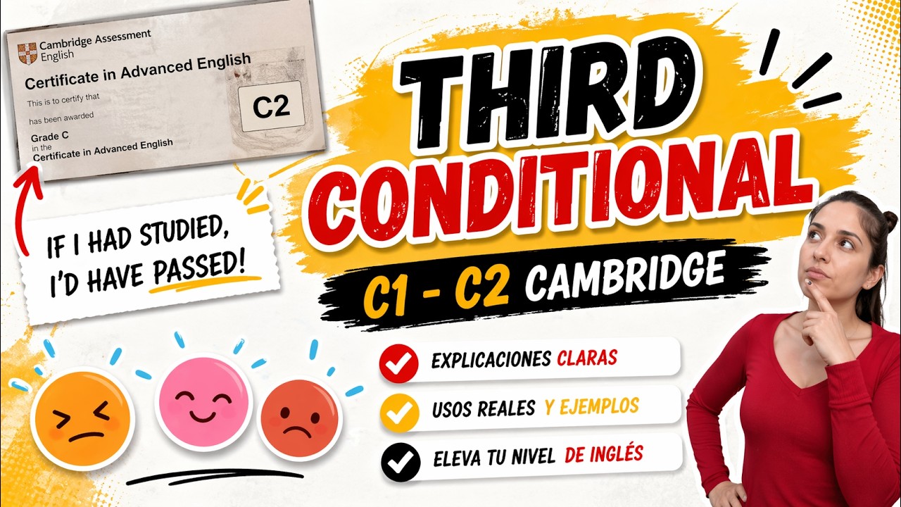 Third conditional imprescindibles para C1 & C2 (CAMBRIDGE)