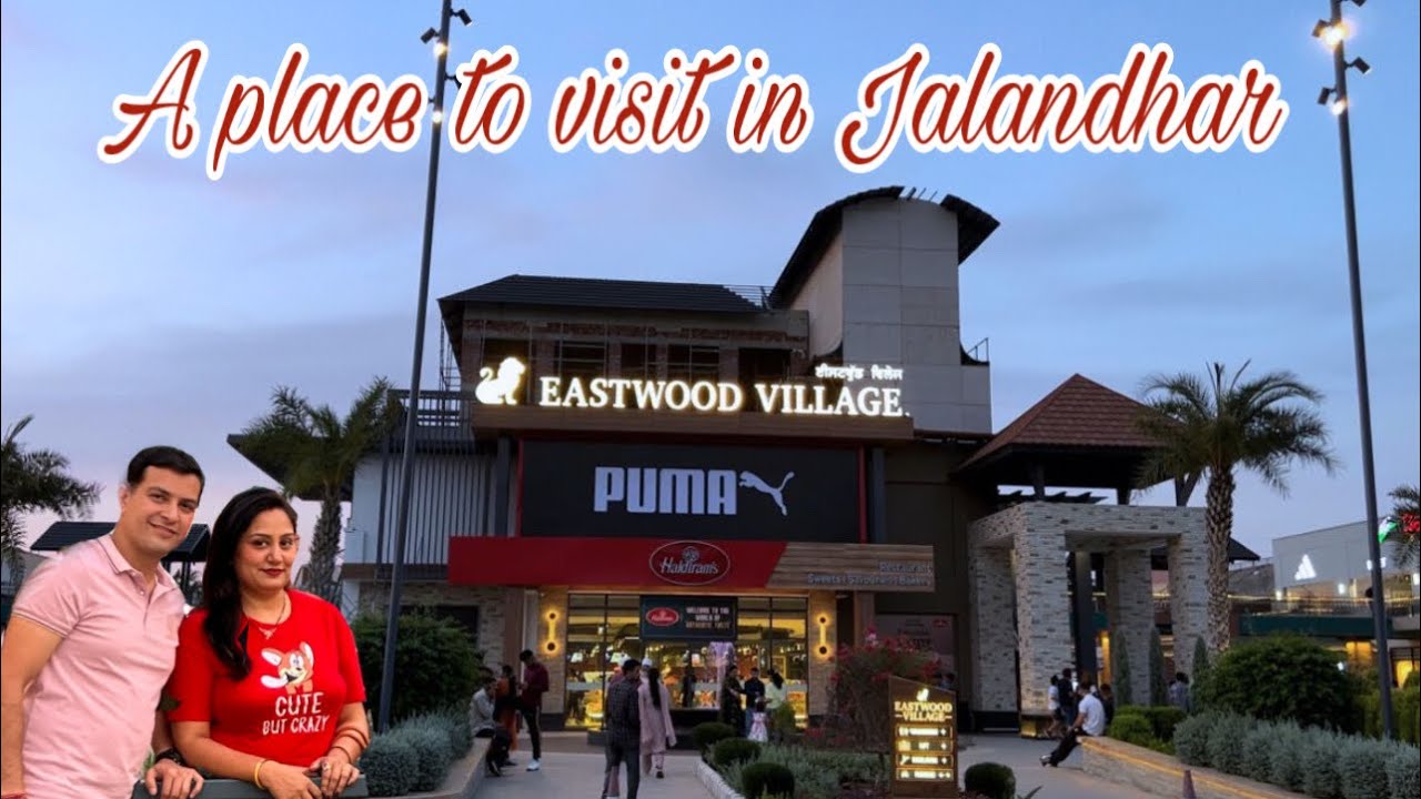 Eastwood village |A new place to visit in Jalandhar | 24 April 2023 |