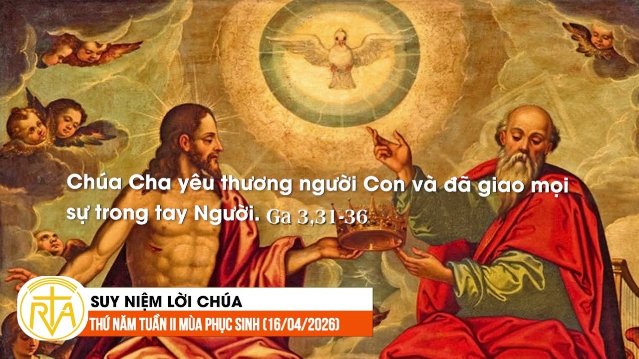 Suy Niệm Lời Ch&uacute;a, Thứ Năm Tuần II M&ugrave;a Phục Sinh (16/04/2026)