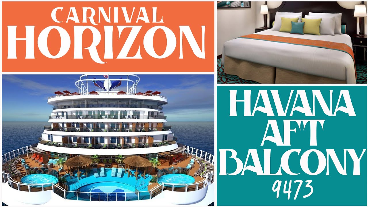 Havana Aft Balcony Cabin Tour on Carnival Horizon | Stateroom 9473 | Exclusive Havana Pool & Bar
