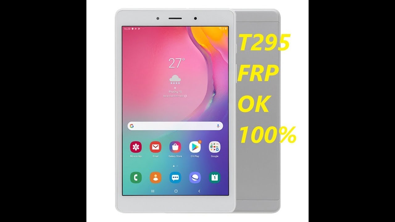 Tab A T295 FRP Android 11- U4 - U5 new ok!
