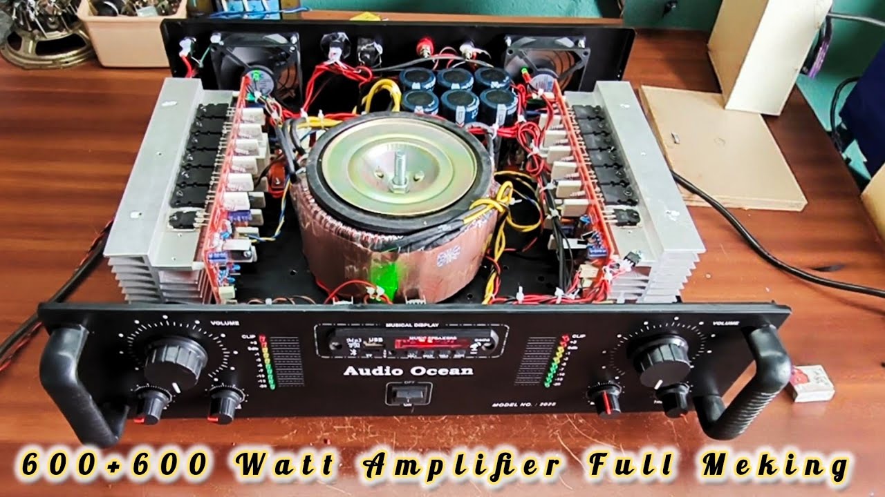 600+600 Watt Amplifier Full Meking/How To Make 1200 Watt Amplifier/600+600W Amplifier Canetion