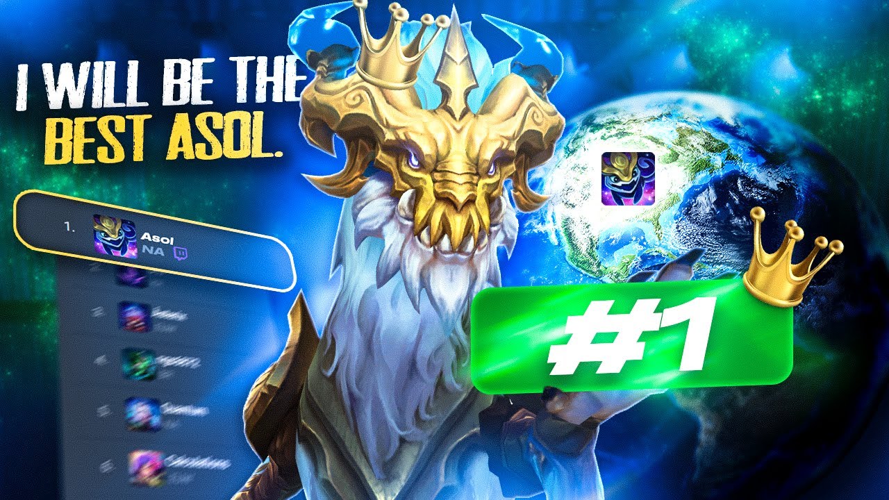 I will be the best Asol.