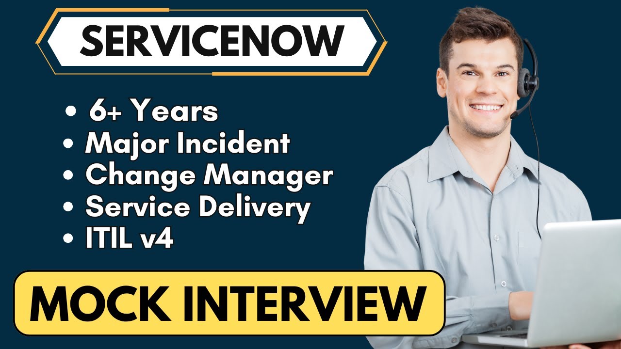 Major Incident Manager Mock Interview | CHANGE MANAGER Mock Interview 2025