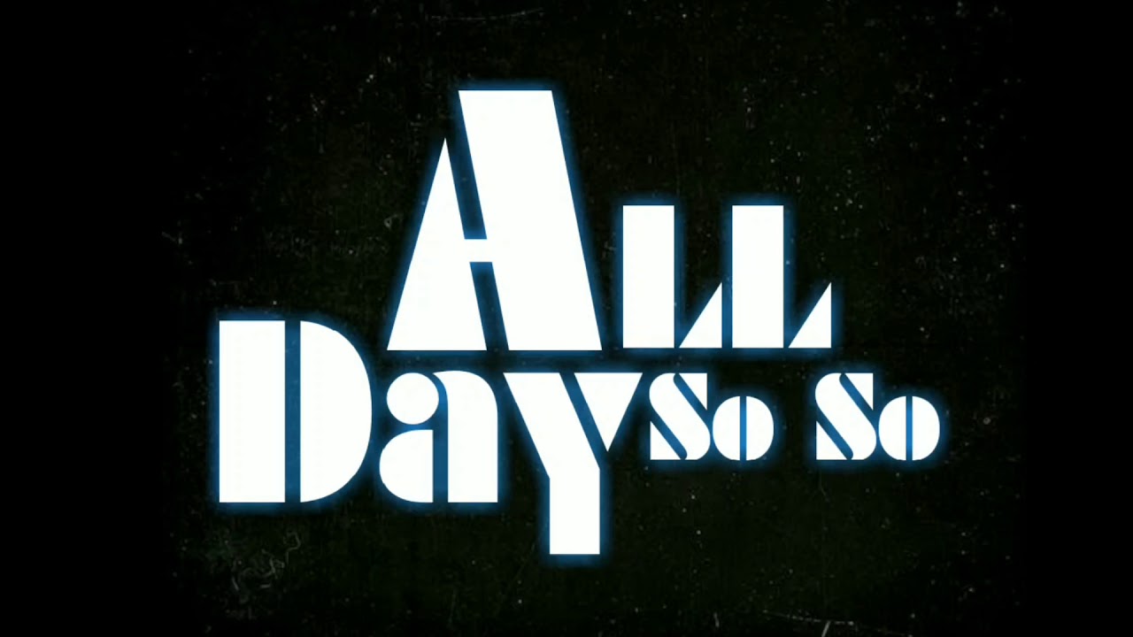 All Day - Produced by Kato on the track