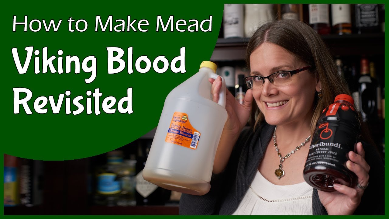 Viking Blood Version 2.0 - How to Make Mead