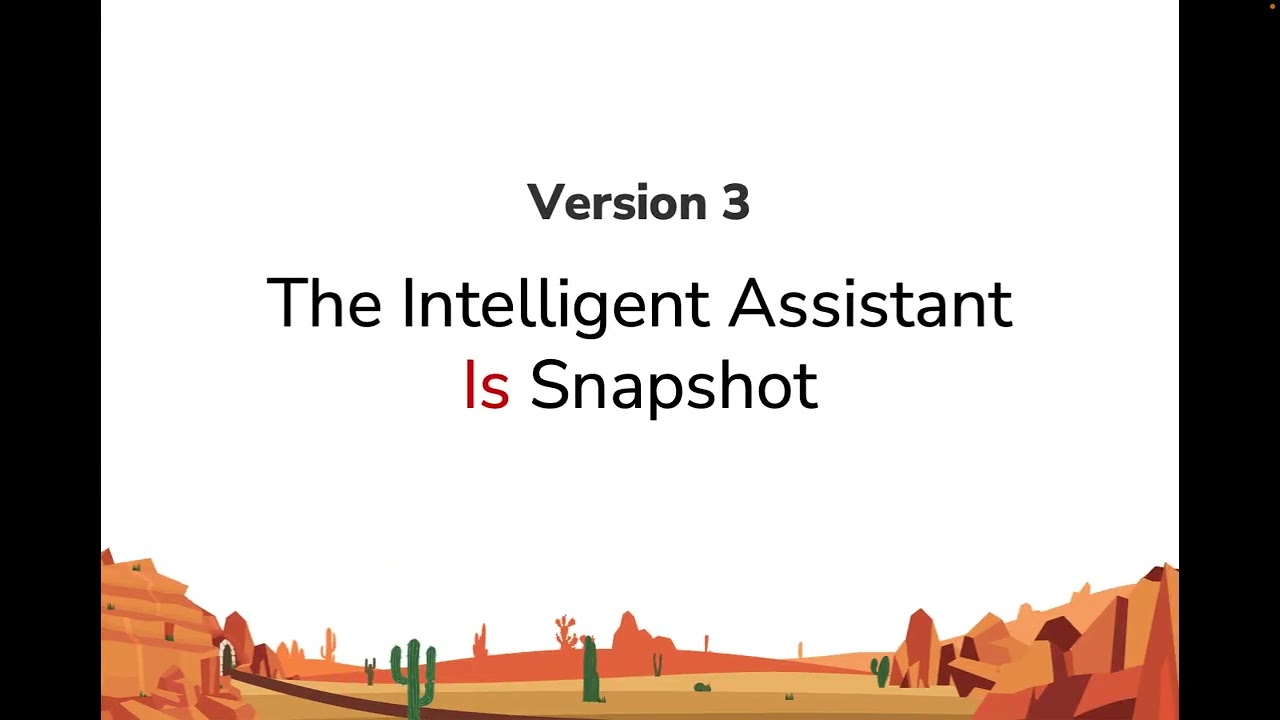 Intelligent Assistant Version 3