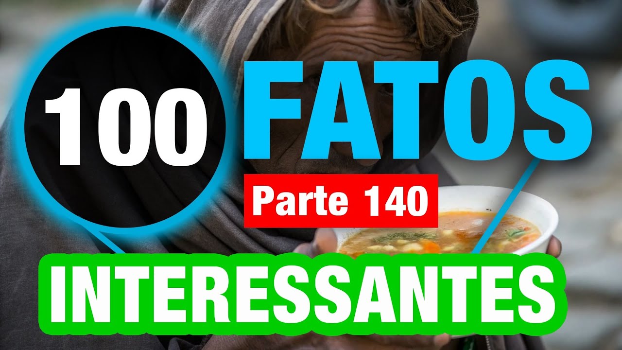 100 Fatos Aleatórios Difíceis De Acreditar