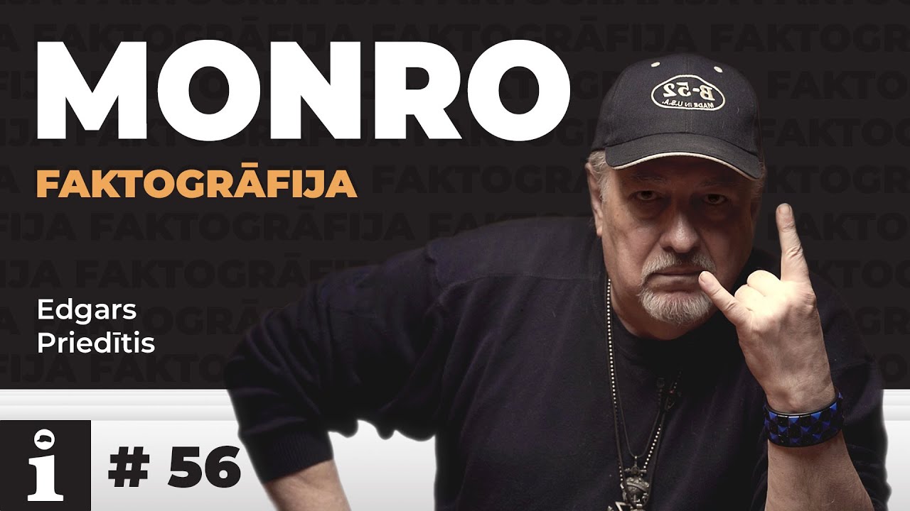 FAKTOGRĀFIJA - Monro #56