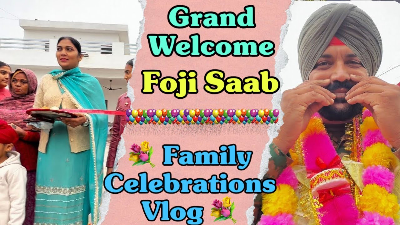 Grand Welcome of Army Man Returning From Retirement | Family Celebration Vlog