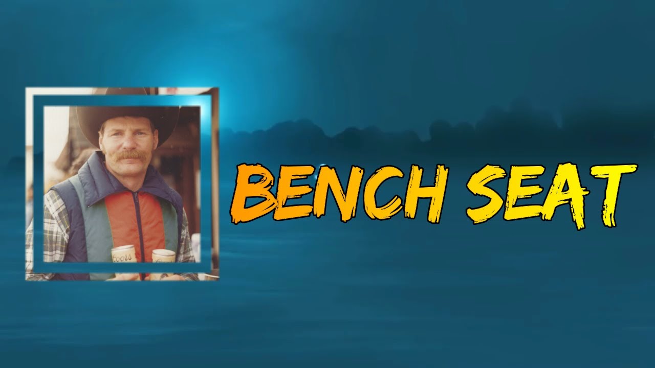 Chase Rice - Bench Seat (Lyrics)