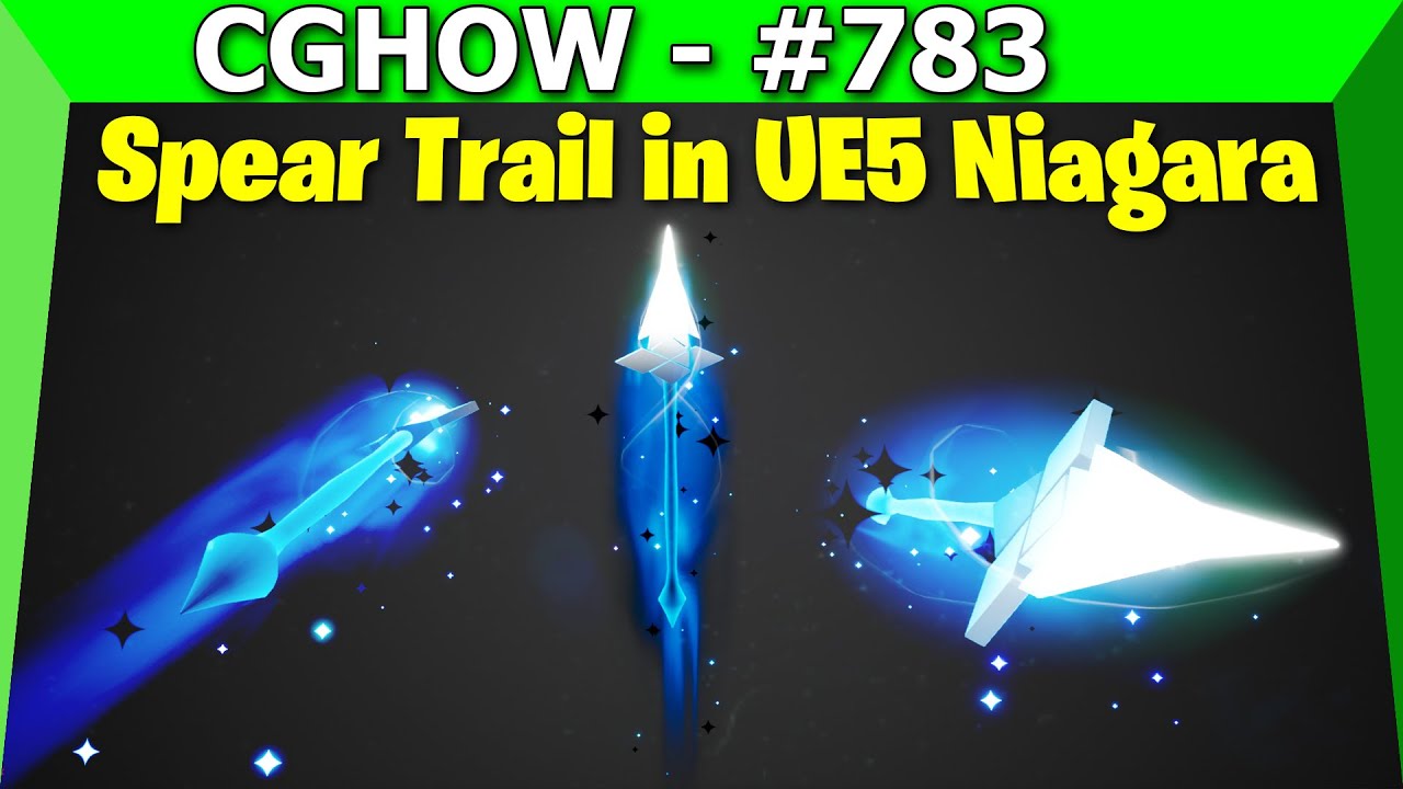 Spear Trail in UE5 Niagara Tutorial | Download Files
