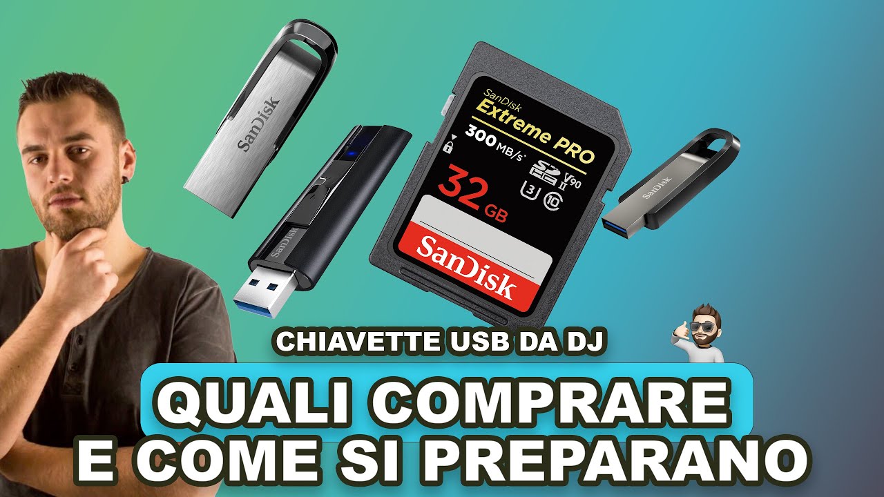 COME SI PREPARANO LE CHIAVETTE PER DJ? E QUALI COMPRARE. I MIEI CONSIGLI