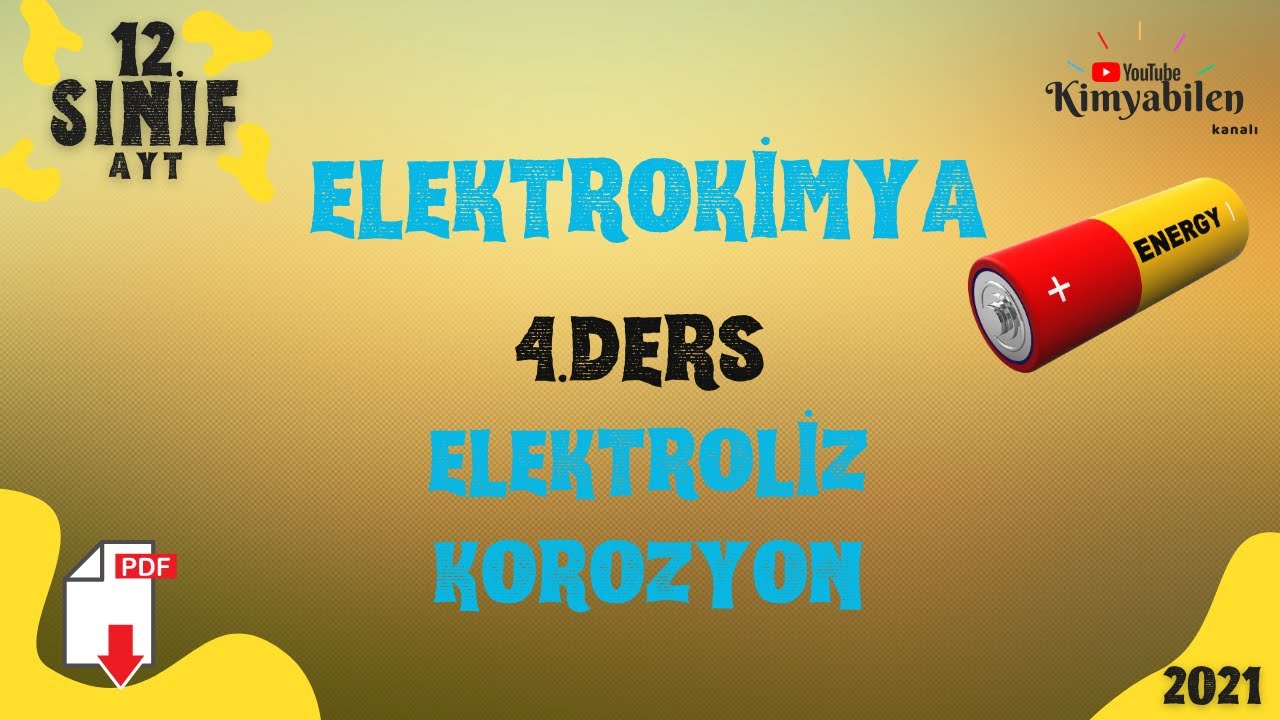 ELEKTROKİMYA - ELEKTROLİZ - KOROZYON - 12 KİMYA - AYT KİMYA
