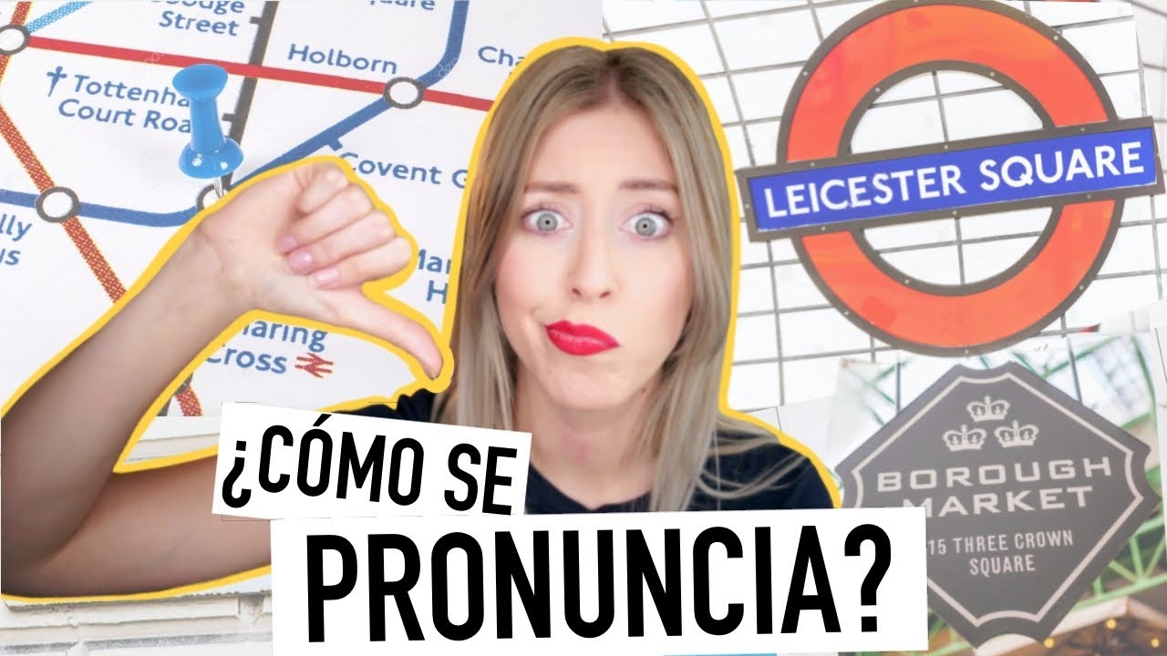 LUGARES de LONDRES que PRONUNCIAS MAL ♥ Azul Místico