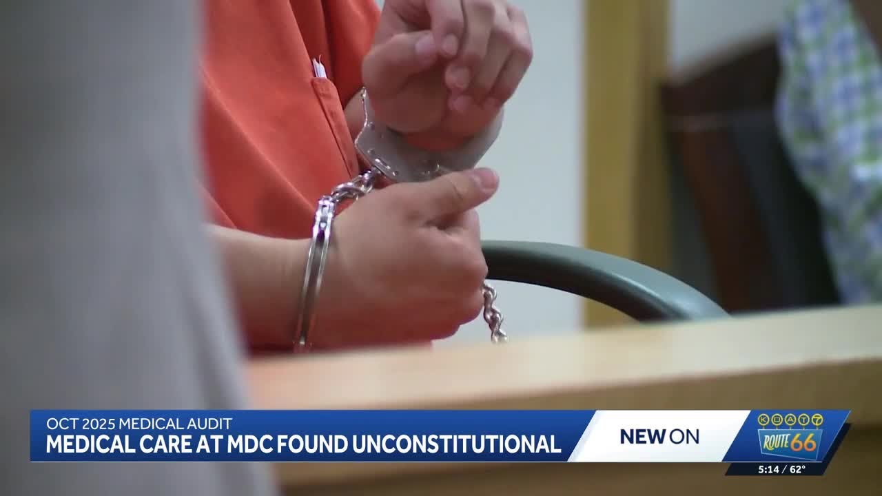 Audit finds medical care at Metropolitan Detention Center unconstitutional