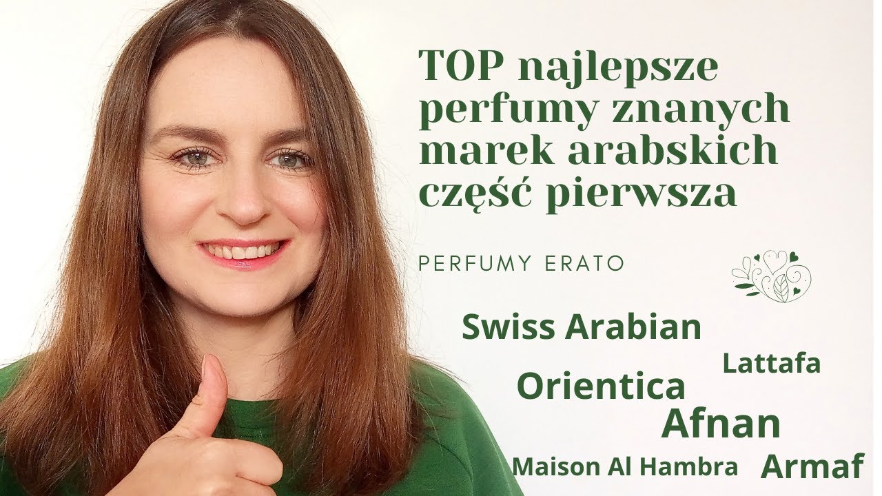 TOP najlepsze perfumy znanych marek arabskich | Perfumy Erato