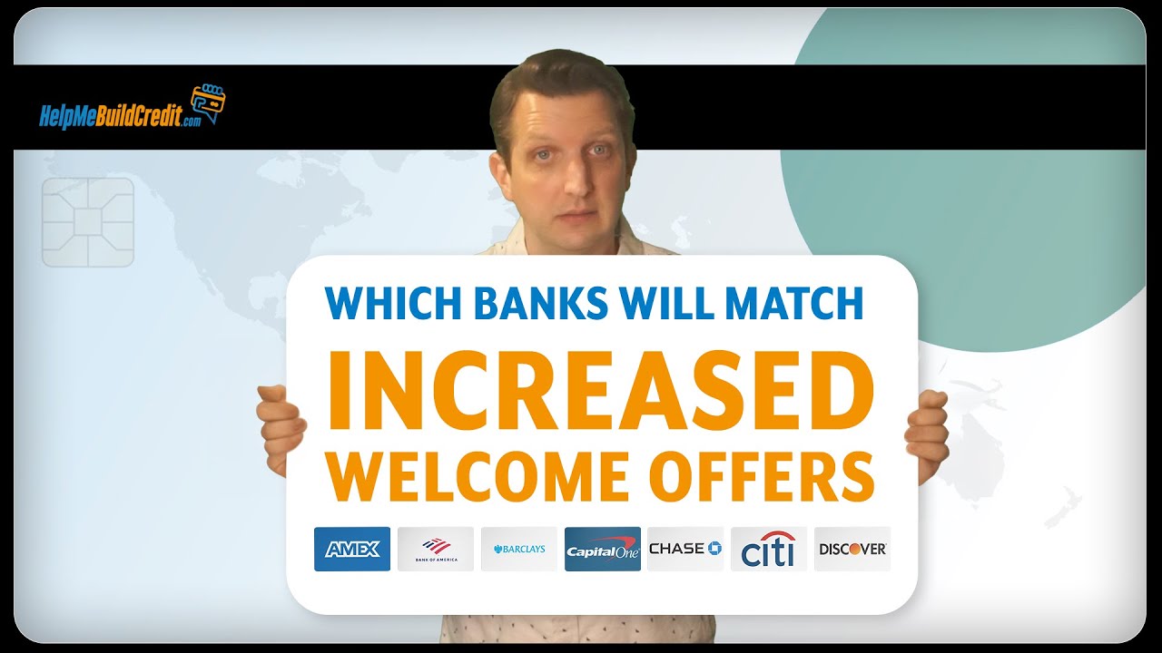 Which banks will match increased welcome offers