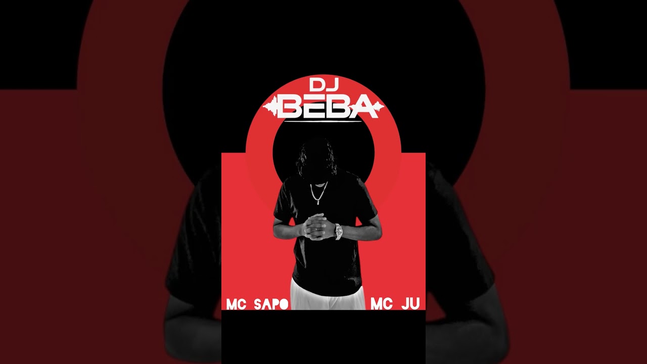 HOSTED//DJ BEBA//BY_MC JU & MC SAPO 🇬🇼