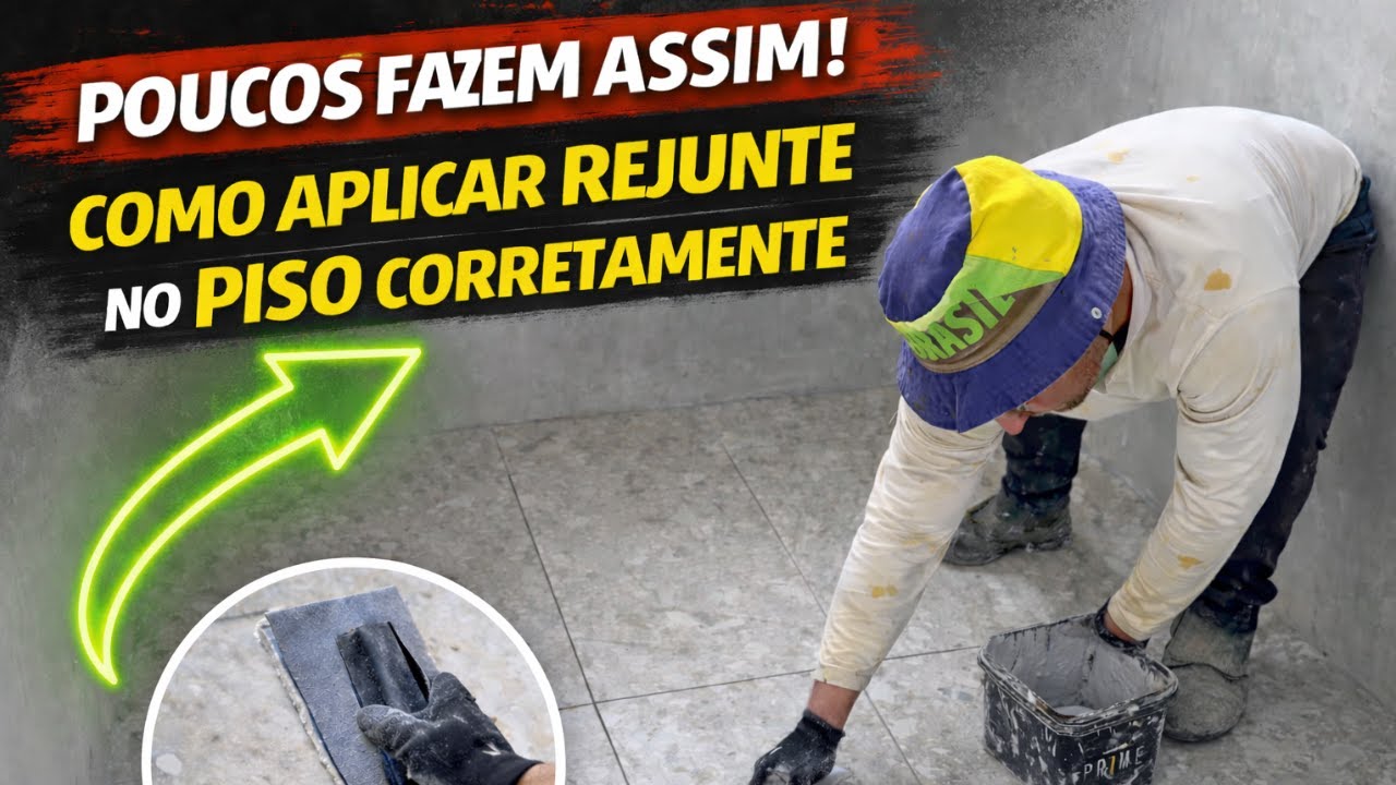 COMO FAZER O REJUNTE NO PISO DO JEITO CERTO! PASSO A PASSO COMPLETO!