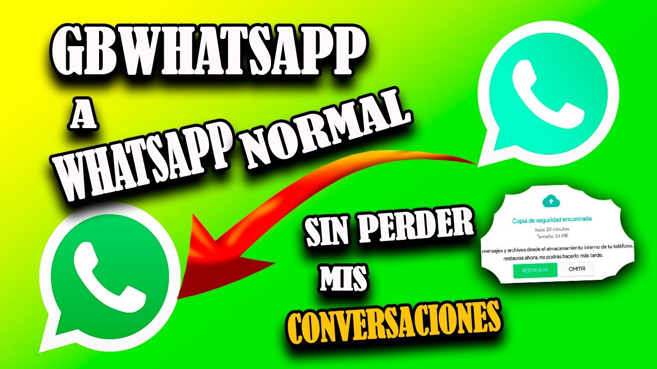 COMO Pasar GBWhatsApp a WhatsApp Normal Sin Perder mis Conversaciones Método 2024 ✅