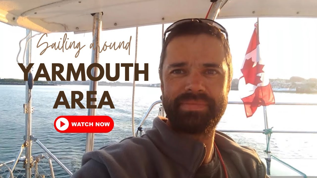 Sailing around Yarmouth, Nova Scotia