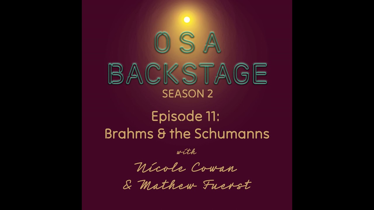 S2, Ep. 11: Brahms & the Schumanns