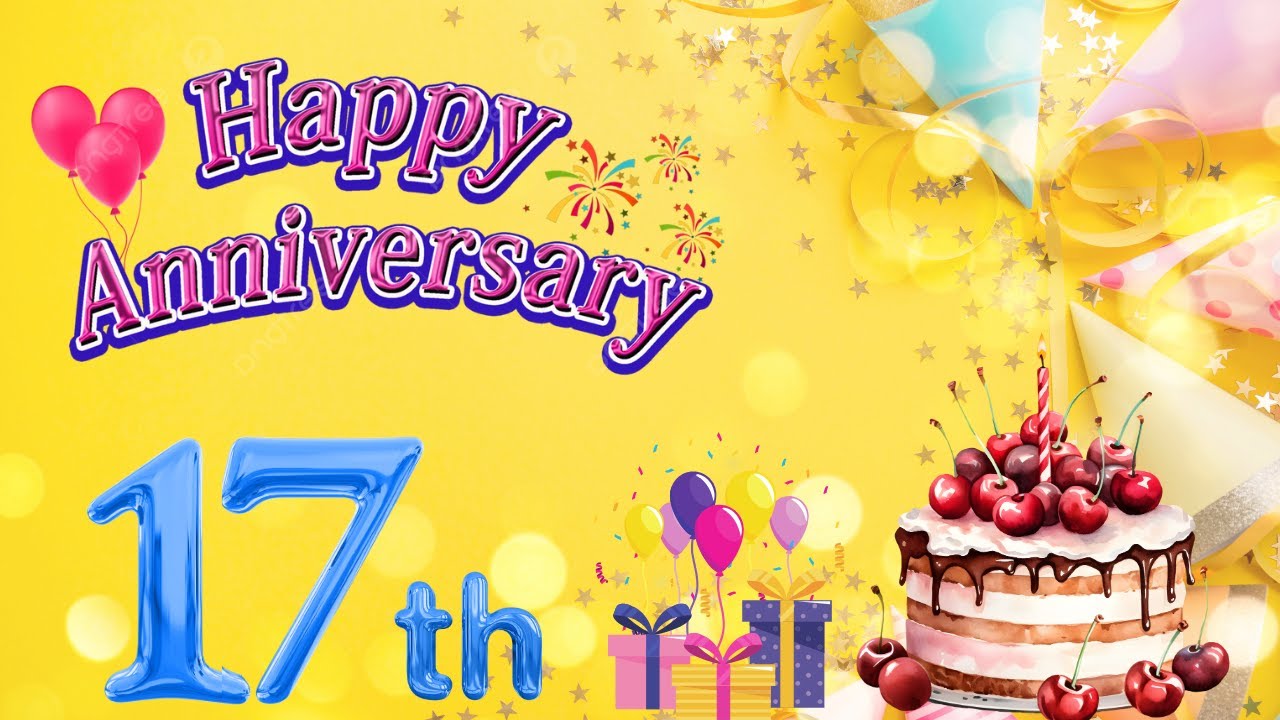 Happy 17th Anniversary