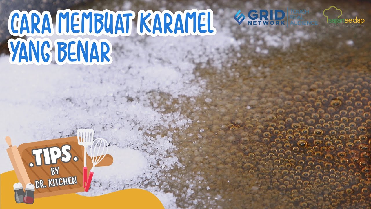 Cara Membuat Karamel yang Benar, Anti Gosong dan Menggumpal!